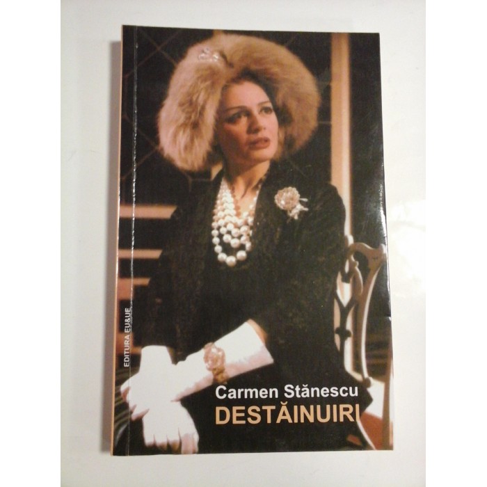DESTAINUIRI - CARMEN STANESCU - autograf si dedicatie DESTAINUIRI - CARMEN STANESCU - autograf si dedicatie